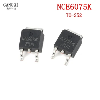 10шт NCE6075K TO252 NCE6075 TO-252 6075K MOSFET-N 60V 75A Novi čip